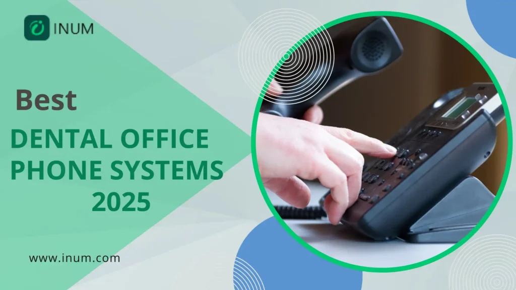 Best Dental Office Phone Systems