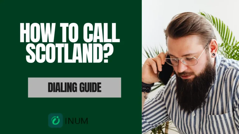 How to Call Scotland from the US