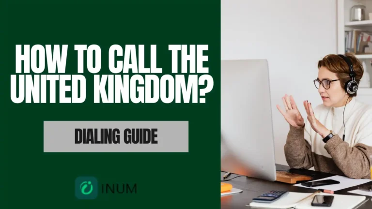 How to Call the United Kingdom from the US
