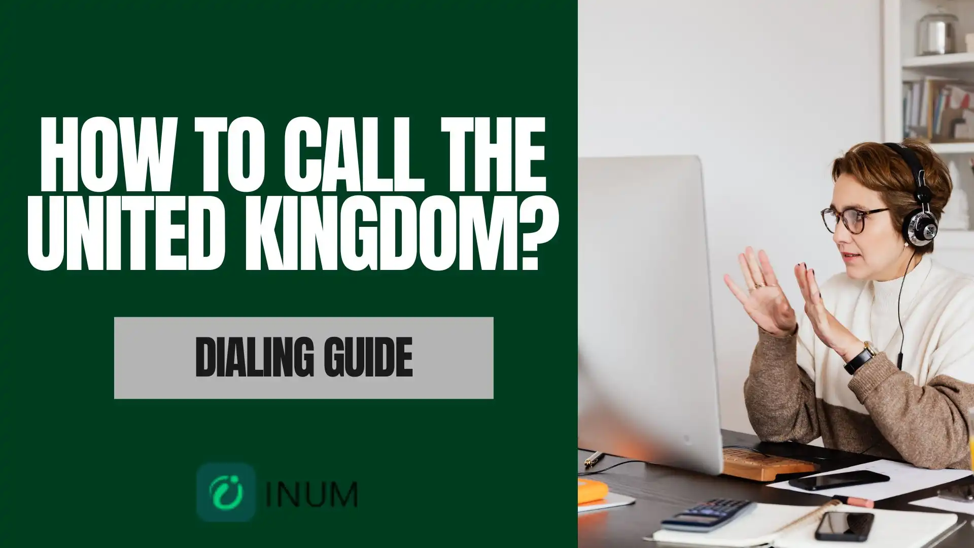 How to Call the United Kingdom from the US