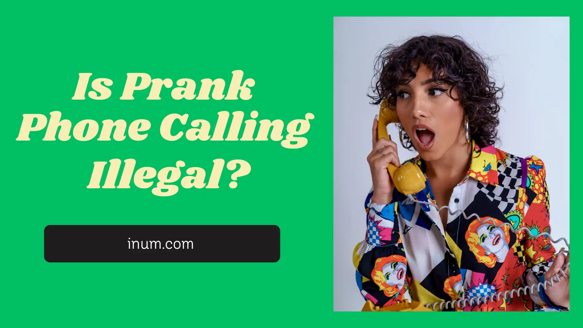 Is prank phone calling illegal?