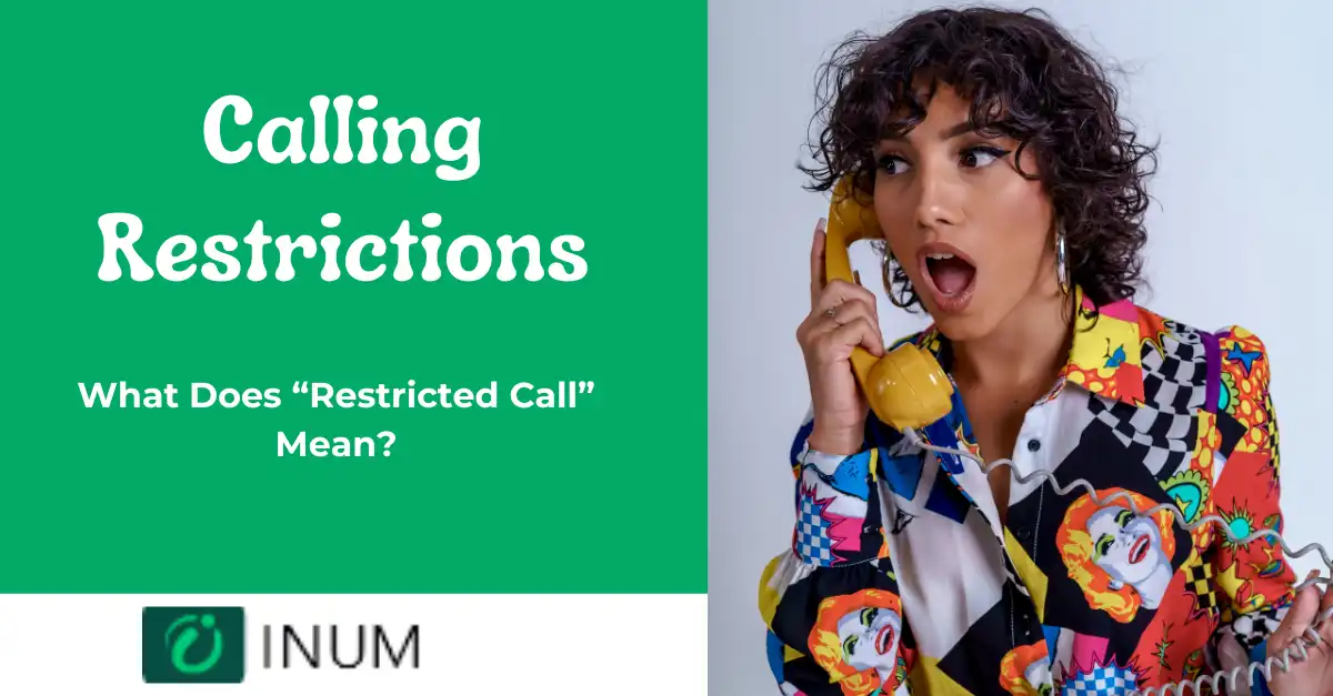 What Does “Restricted Call” Mean