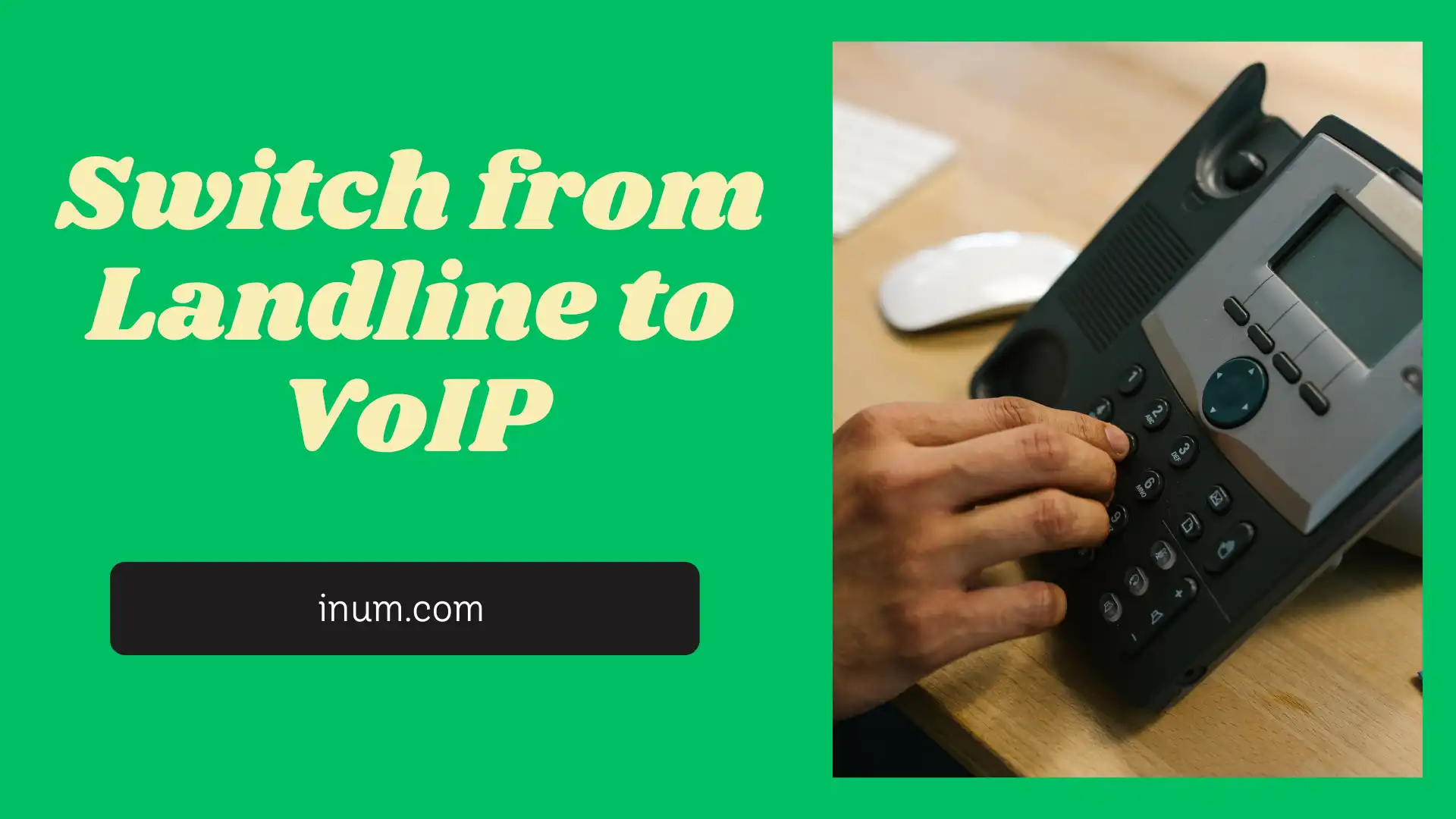 Switch from Landline to VoIP