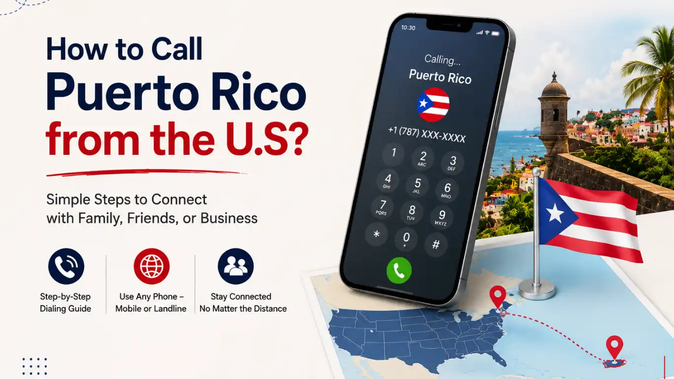 How to Call Puerto Rico from the U.S