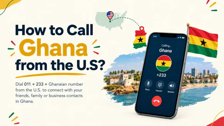How to Call Ghana from the U.S